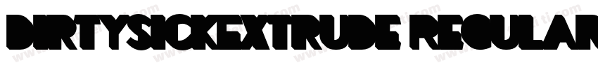 DirtysickExtrude Regular字体转换